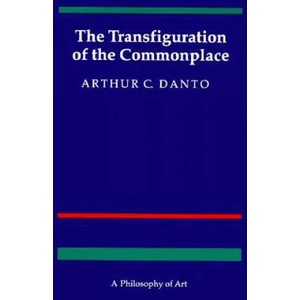 Transfiguration of the Commonplace | Arthur C Danto (ISBN: 9780674903463)