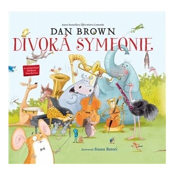 Divoká symfonie - Dan Brown, Susan Batori Ilustrátor