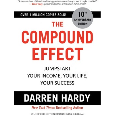 The Compound Effect - Darren Hardy