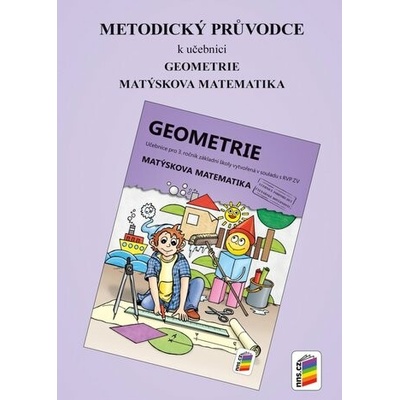 Metodický průvodce k učebnici Geometrie pro 3. ročník