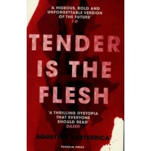 Tender is the Flesh (ISBN: 9781782276203)