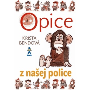 Opice z našej police | Krista Bendová (2019)