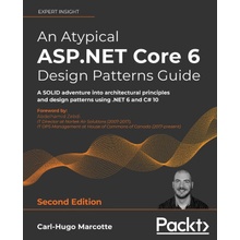 An Atypical ASP.NET Core 6 Design Patterns Guide - Second Edition