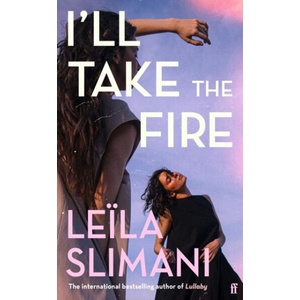 I'll Take the Fire (ISBN: 9780571395347)