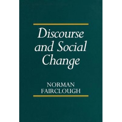 Discourse and Social Change Fairclough Norman