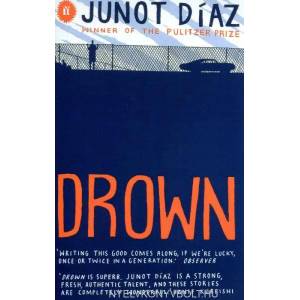Drown | Junot Diaz (2008)
