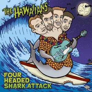 The Hawaiians - Four Headed Shark Attack (LP) (4038089001096)