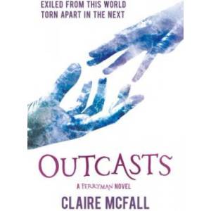 Outcasts | Claire McFall (ISBN: 9781782505648)