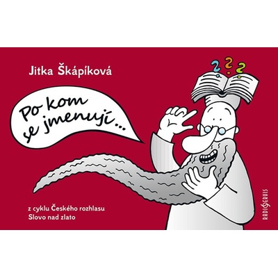 Po kom se jmenují