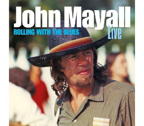 MAYALL, JOHN - ROLLING WITH THE BLUES CD