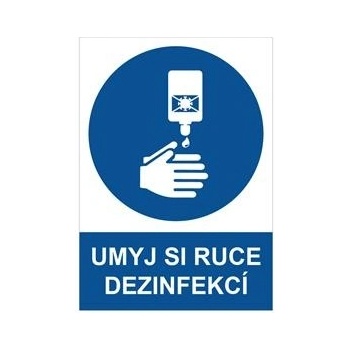 Umyj si ruce dezinfekcí - bezpečnostní tabulka, 2 mm plast A5