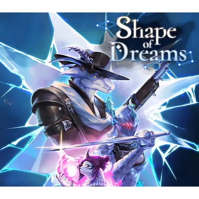 Shape of Dreams