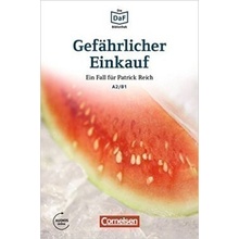 Die DaF-Bibliothek: A2-B1 - Gefährlicher Einkauf: Erpressung in Berlin-Kreuzberg. Lektüre - Baumgarten, Ch., Borbein, V.