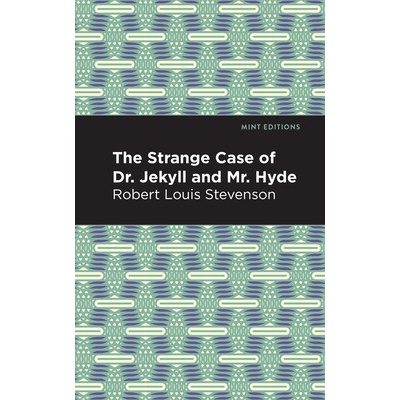 The Strange Case of Dr. Jekyll and Mr. Hyde Stevenson Robert LouisPaperback