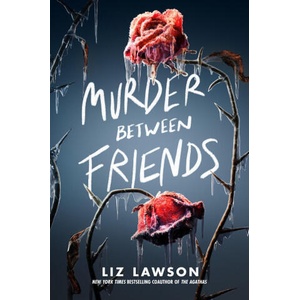MURDER BETWEEN FRIENDS | LAWSON LIZ (2025)