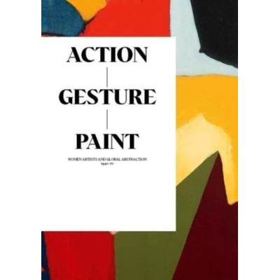 Action / Gesture / Paint - Whitechapel Gallery