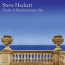 Hackett Steve • Under a Mediterranean Sky 2LP+CD