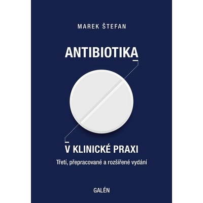 Antibiotika v klinické praxi