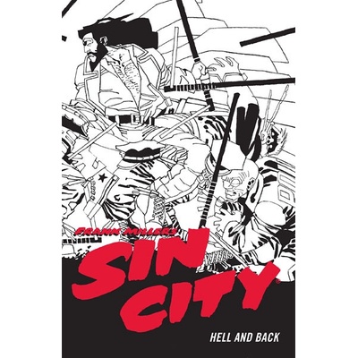 Dark Horse Frank Miller's Sin City 7: Hell And Back Fourth Edition