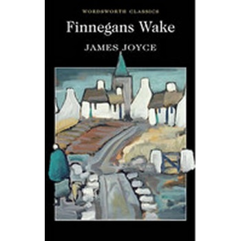 Finnegans Wake - Wordsworth Classics - Paperba- James Joyce