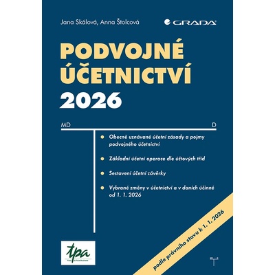 Podvojné účetnictví 2026 - Jana Skálová, Anna Štolcová