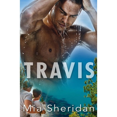 Mia Sheridan - Travis