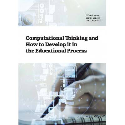 Computational Thinking and How to Develop It in the Educational Process