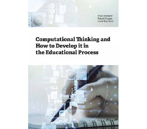 Computational Thinking and How to Develop It in the Educational Process