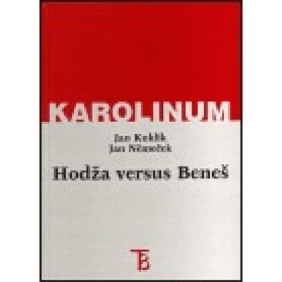 Hodža versus Beneš