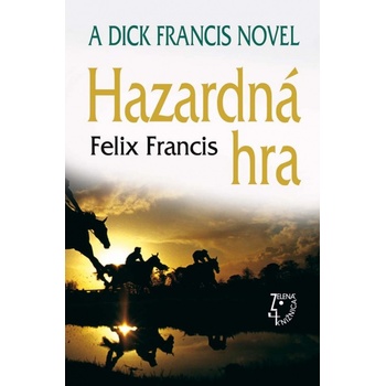 Hazardná hra - Felix Francis