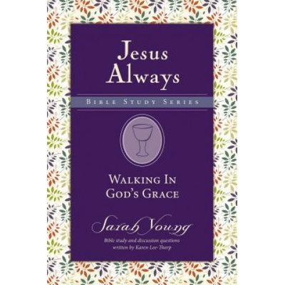 Walking in God's Grace | Sarah Young