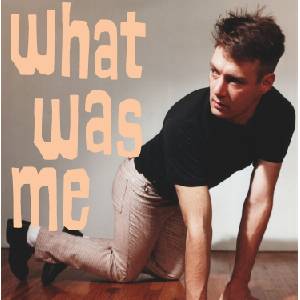 Calvin Johnson - What Was Me (LP) (0789856111718)