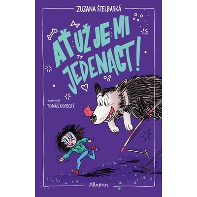 Ať už je mi jedenáct!