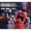 Dig, Dig, Die
