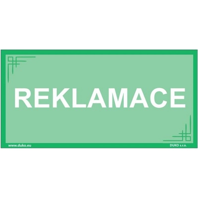DUKO REKLAMACE Formát: 300 x 150 mm, Materiál: plast 1 mm, samolepící vinylová fólie