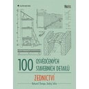 Knihy 100 osvědčených stavebních detailů zednictví