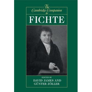 Cambridge Companion to Fichte | David James, Gunter Zoller (ISBN: 9780521478052)