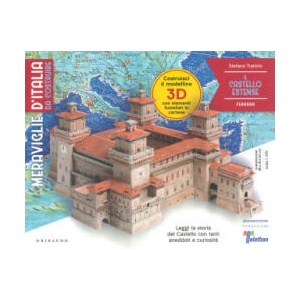castello estense. Ferrara. Meraviglie d'Italia da costruire | Stefano Trainito (ISBN: 9788858053201)
