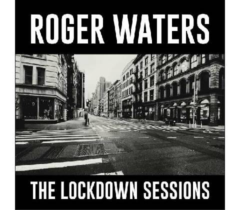 Waters Roger: Lockdown Sessions CD