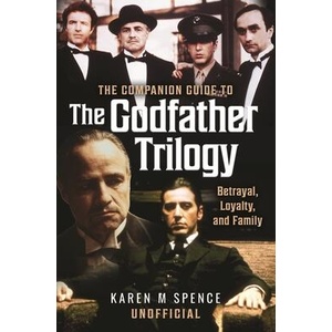 The Companion Guide to the Godfather Trilogy (ISBN: 9781036116729)