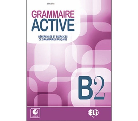 Grammaire Active B2 + CD Audio - Bertini, J.