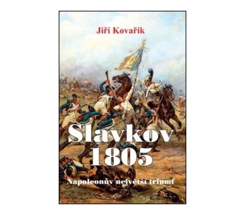 Slavkov 1805 –