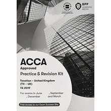 "ACCA Taxation FA2019" - "Practice and Revision Kit" ("BPP Learning Media")(Paperback / softback)