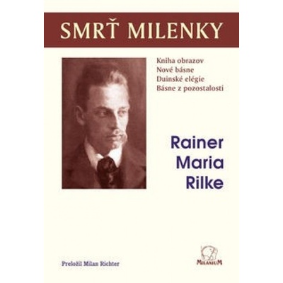 Smrť milenky - Rilke Rainer Maria