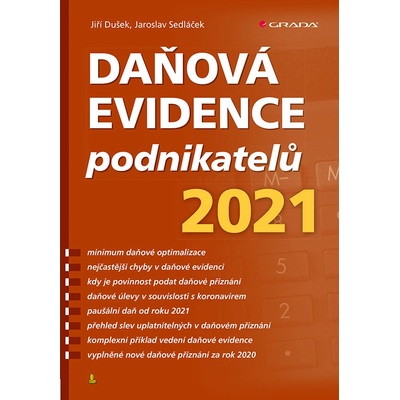 Daňová evidence podnikatelů 2021 - Jiří Dušek
