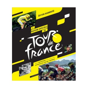 L'histoire officielle Tour de France | Luke Edwardes-Evans, Serge Laget, Andy McGrath (ISBN: 9782501193412)