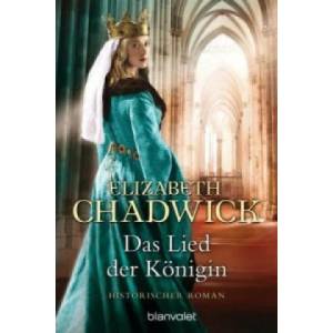 Das Lied der Königin | Elizabeth Chadwick, Nina Bader (ISBN: 9783442383535)