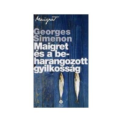 Maigret és a beharangozott gyilkosság