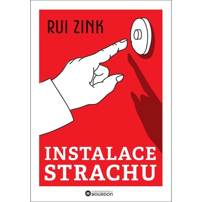Instalace strachu - Rui Zink