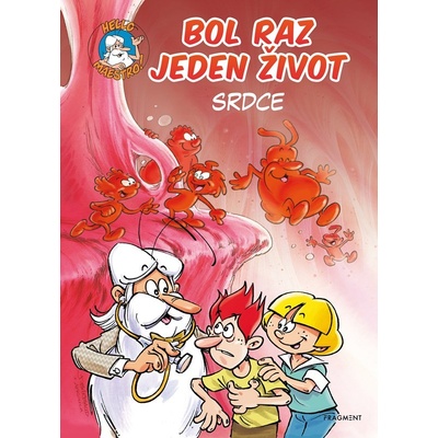 Bol raz jeden život - Srdce [Gaudin Jean-Charles]